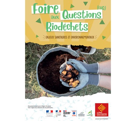 Foire aux questions Biodéchets - Enjeux sanitaires et environnementaux - Région Occitanie