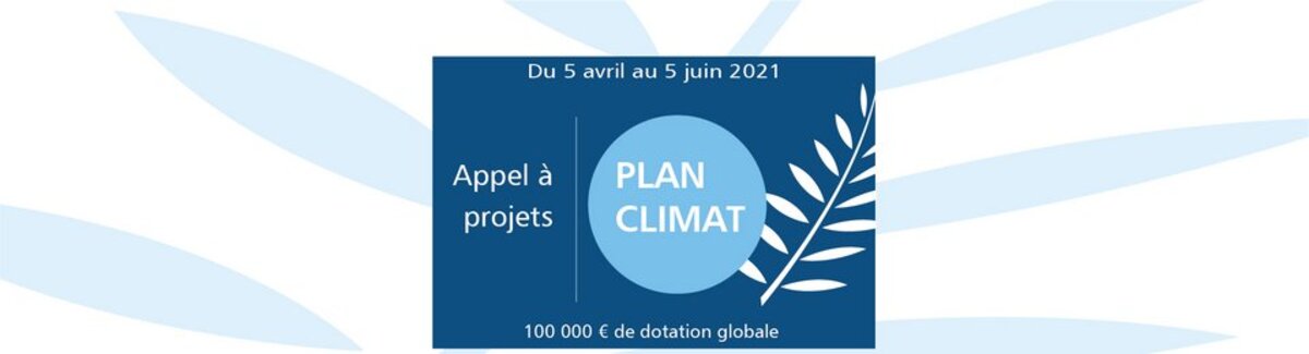 [APPEL A PROJETS PLAN CLIMAT] 100 000 € pour financer les projets en faveur du territoire
