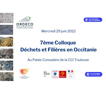 7ème Colloque Déchets en Occitanie - Toulouse - Mercredi 29 juin