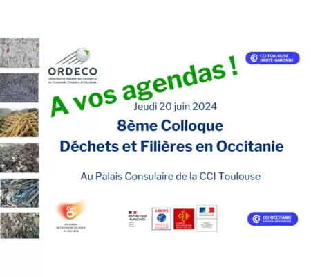 8ème édition du Colloque Déchets et Filières en Occitanie | 20 juin | Toulouse