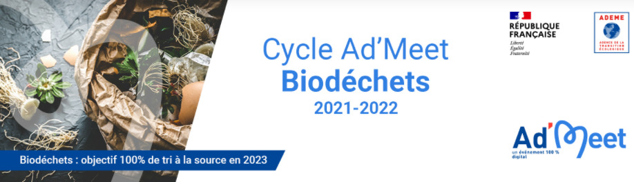 Cycle Ad'Meet Biodéchets 2021 - 2022