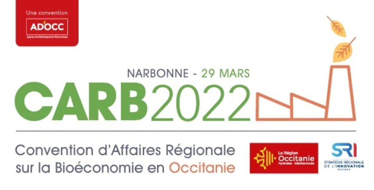 Carb2022 - Convention d'Affaires Régionale sur la Bioéconomie en Occitanie