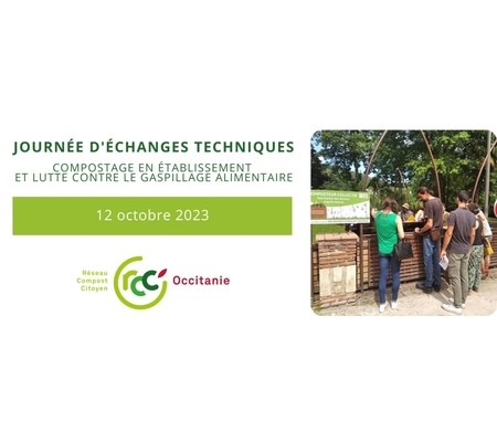 Journée d'échanges techniques : compostage en établissement et lutte contre le gaspillage alimentaire - Le 12 octobre à Lunel (34)