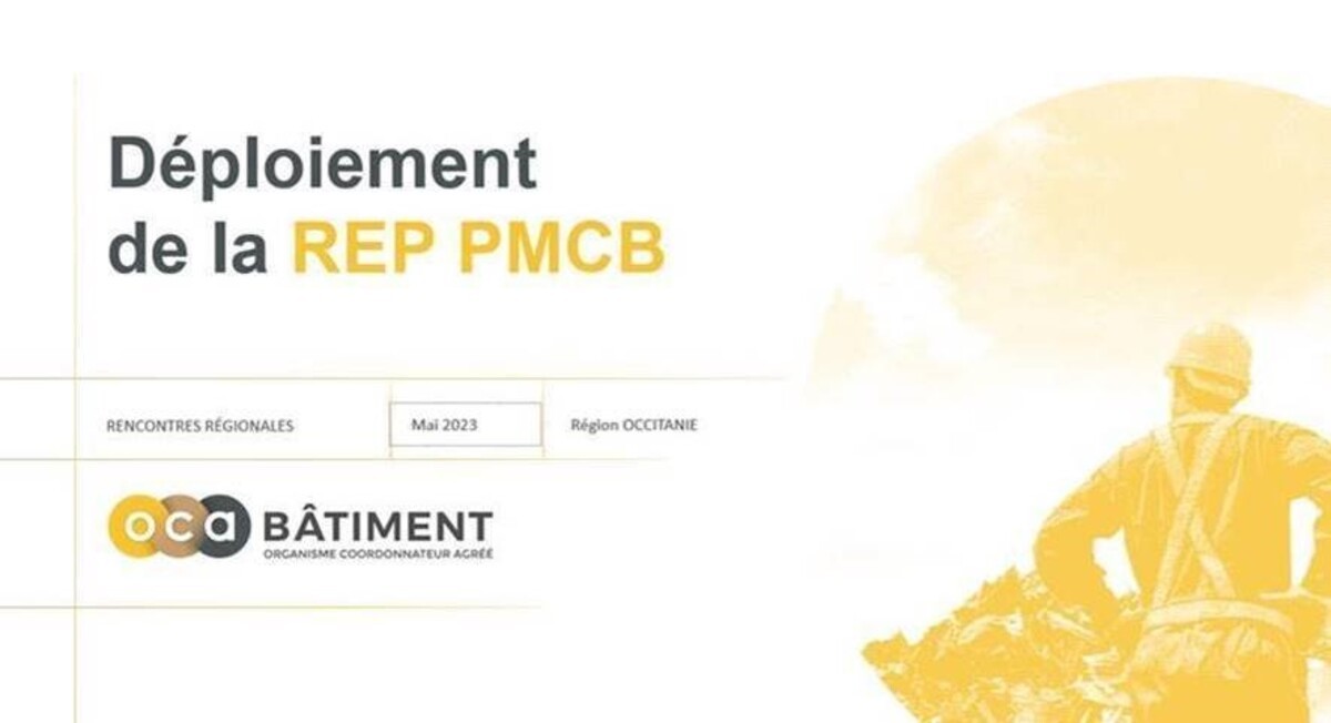 [Webinaire] d'information sur la REP PMCB en Occitanie - Mercredi 17 mai 2023 de 10h à 12h