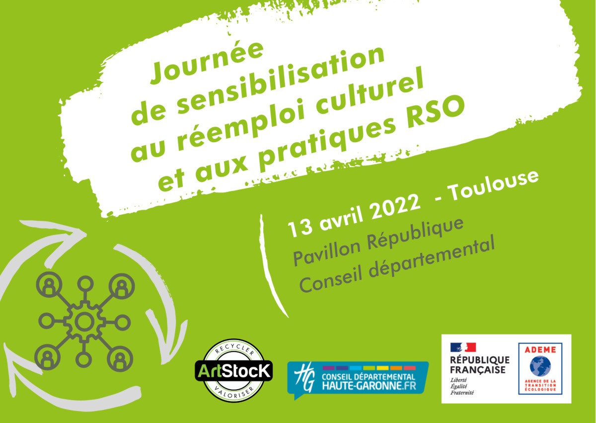 Journée de sensibilisation au réemploi culturel et aux pratiques RSO - 13 avril 2022 - Toulouse